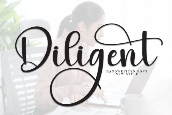 Diligent: Evaluating a Graceful Handwritten Font for Professional Branding