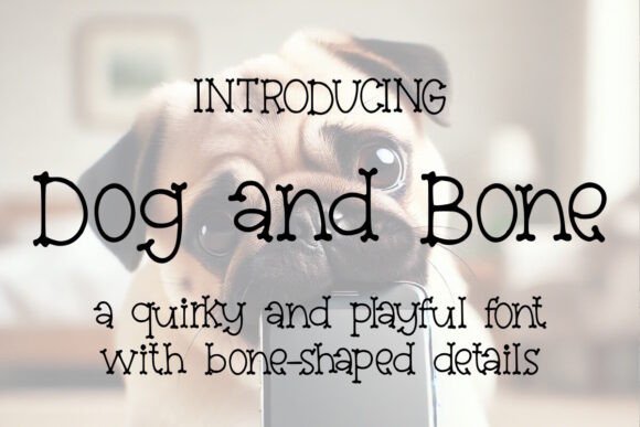 Unleash Creativity with Dog and Bone: A Playful Font for Pet Lovers and Design Enthusiasts