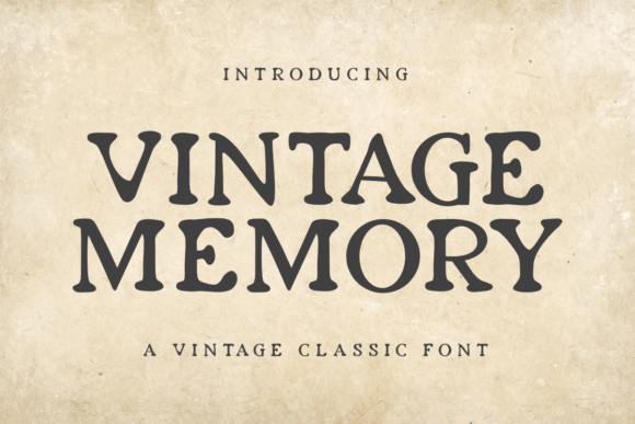 Vintage Memory: A Serif Font with Timeless Charm