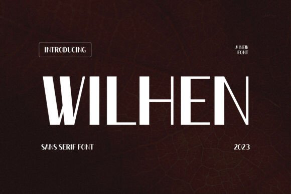 Wilhen: A Practical Guide to Modern Sans Serif Typography