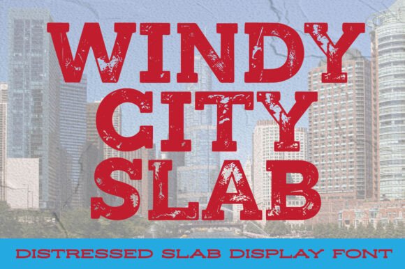 Windy City Slab: Bold Typography with Urban Grit